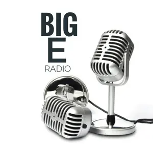 Listen to Big E Radio live online